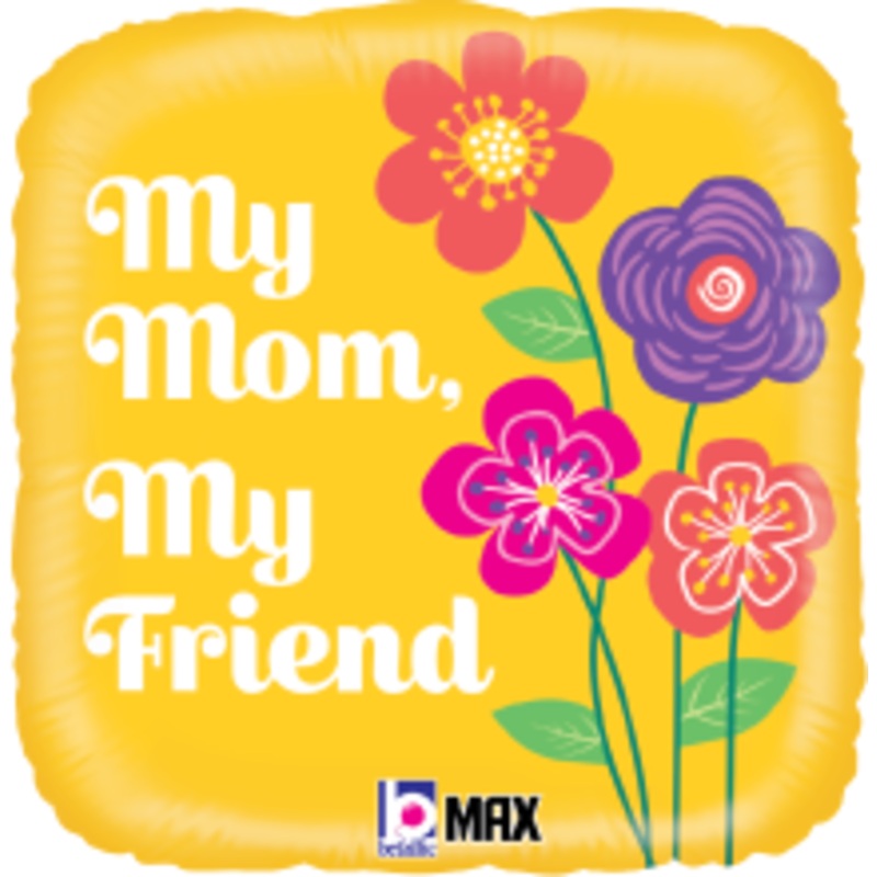 Betallic My Mom My Friend 18 inch Foil Holographic Balloon Packaged 1ct