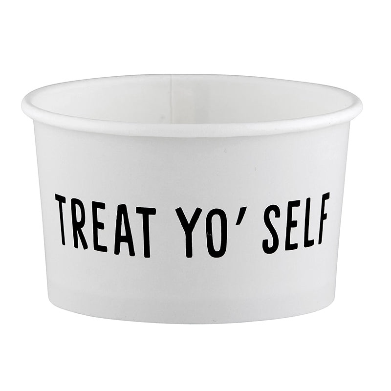 Treat yo'self Treat Cups