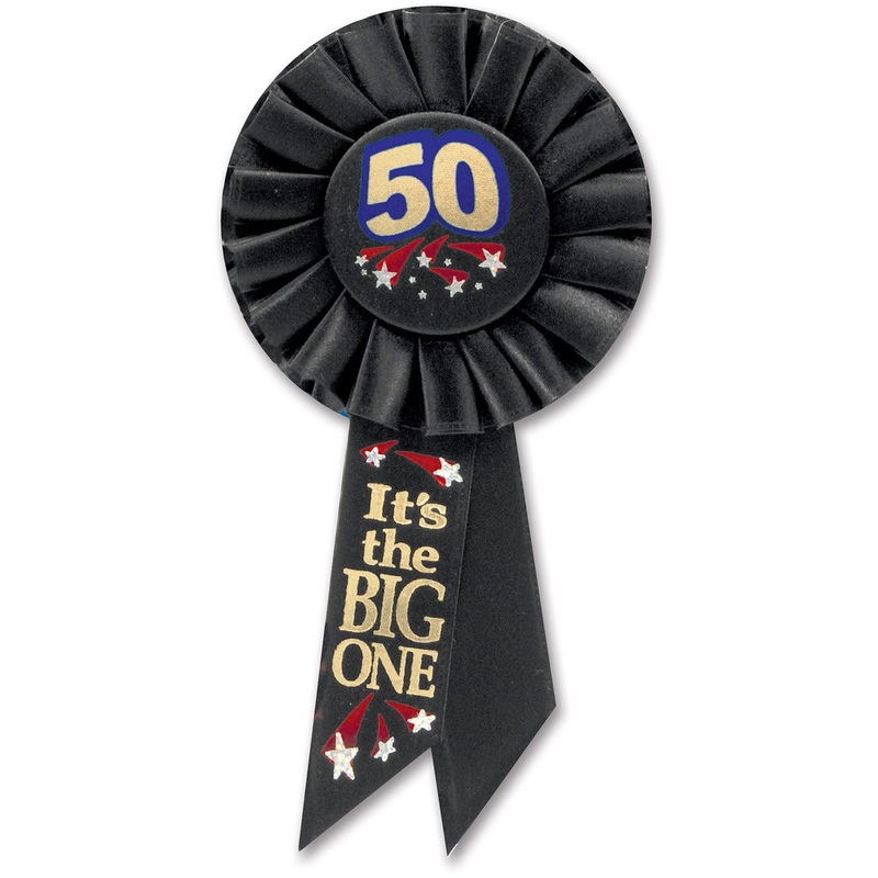 50 It's The Big One Rosette
