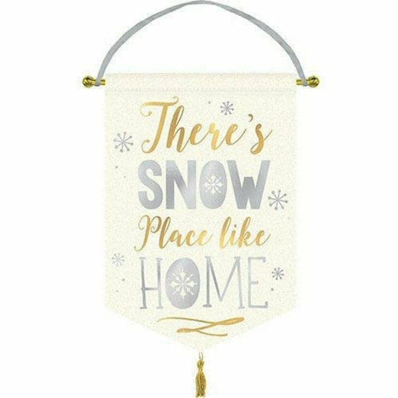 Snow Place Like Home Fabric Sign