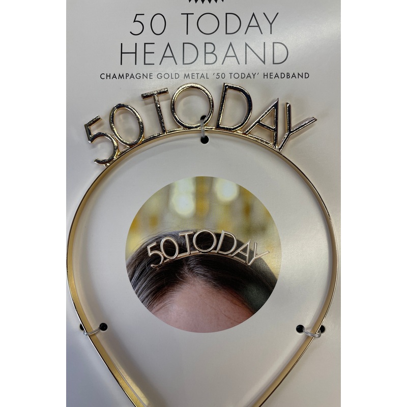 50 Today Birthday Headband