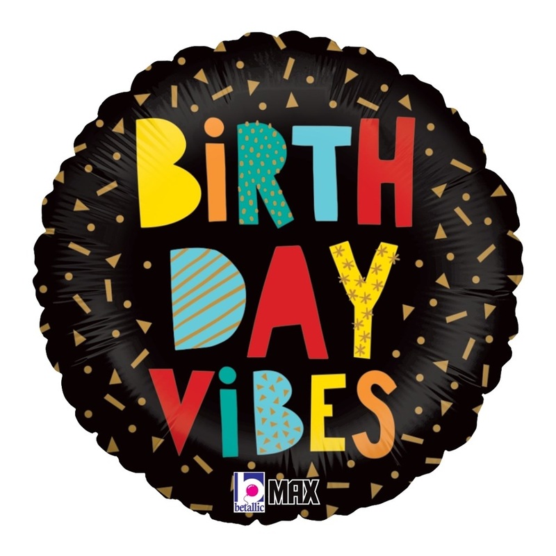 Betallic Birthday Vibes 18 inch MAX Float Round Balloon 1ct