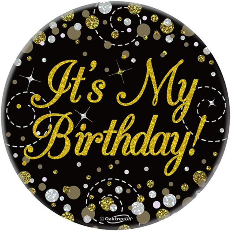 It's My Birthday Black Sparkling Fizz Badge