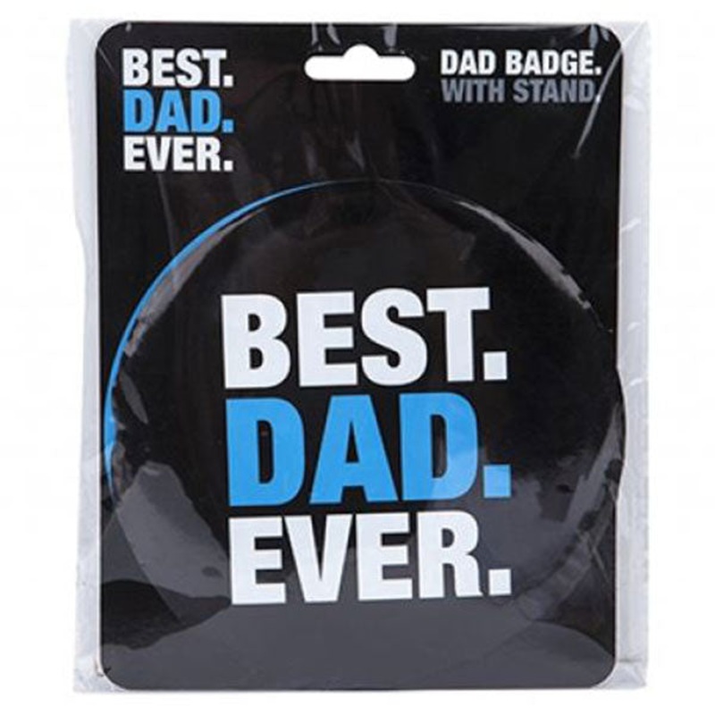 Best Dad Ever Giant Badge