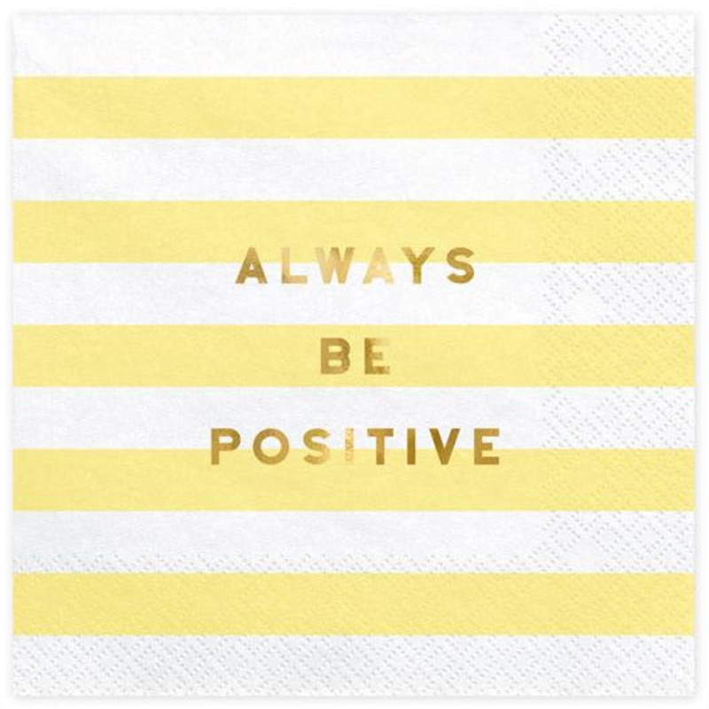 Always be Positive Napkins (Pk20)