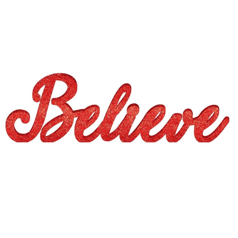 Believe Red Glitter Sign