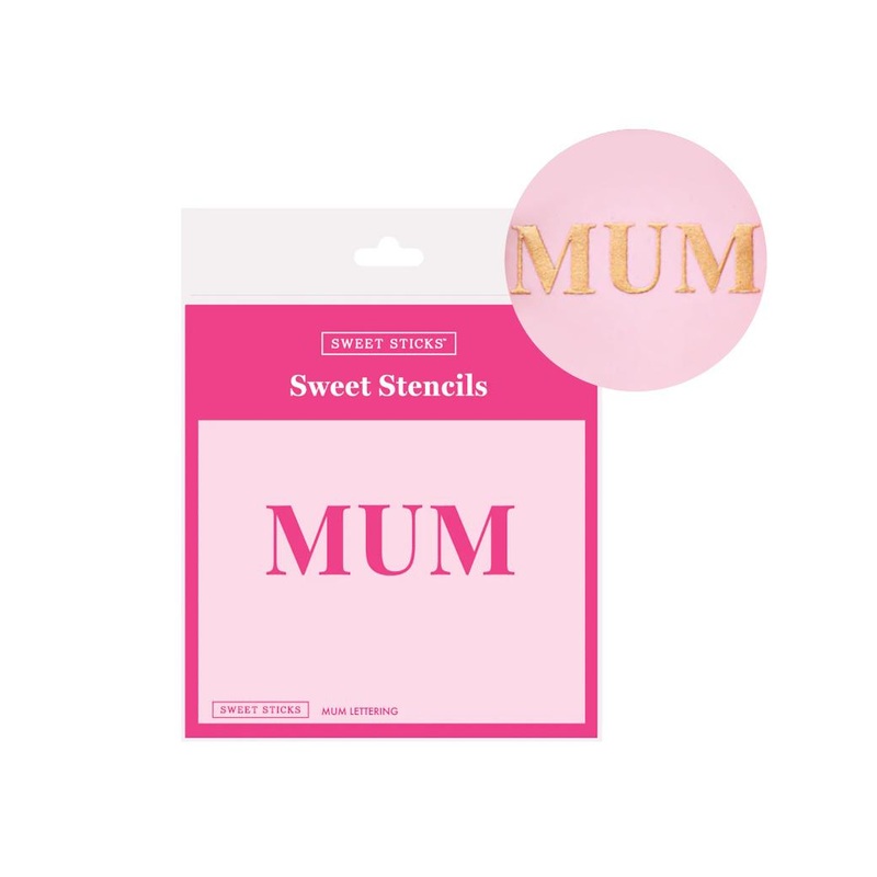 Sweet Sticks Stencil - MUM